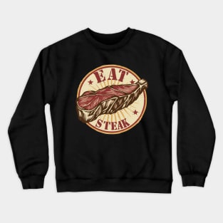 Eat Steak, Retro. Crewneck Sweatshirt